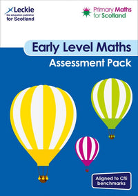 Primary Maths for Scotland - Early Level Assessment Pack: Photocopiable resources for diagnostic and formative assessment of primary maths