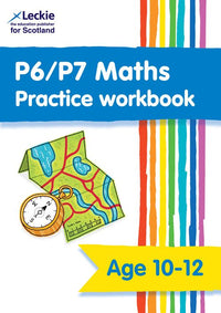 Leckie Primary Success - P6/P7 Maths Practice Workbook: Support your child's maths learning at home