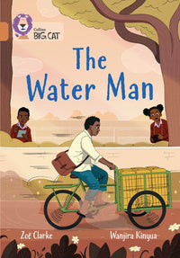 Collins Big Cat - The Water Man: Band 12/Copper