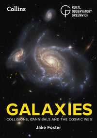 Galaxies: A beginner’s guide to exploring the galaxies in our Universe