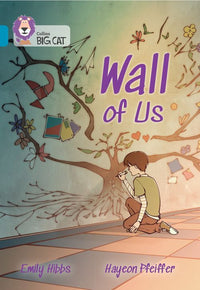 Collins Big Cat - Wall of Us: Band 13/Topaz