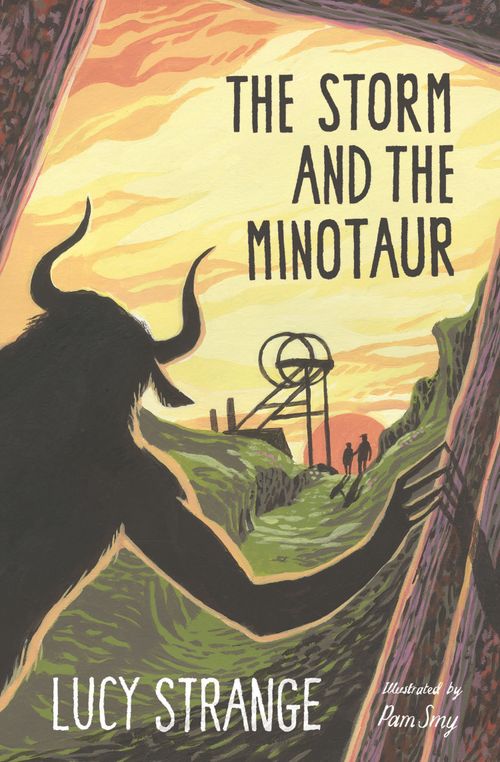 Front cover of The Storm and the Minotaur by Lucy Strange, illustrated by Pam Smy
