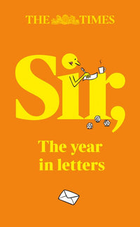 The Times Sir: The year in letters (2025) (Third edition)