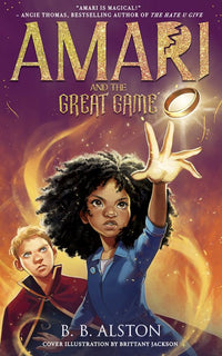 Amari and the Night Brothers - Amari and the Great Game