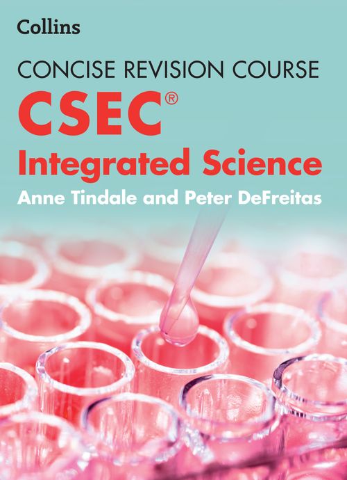 Integrated Science – a Concise Revision Course for CSEC® by Anne ...