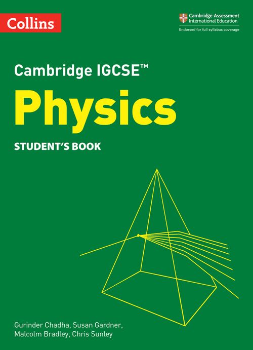 Collins Cambridge IGCSE™ - Cambridge IGCSE™ Physics Student's Book: (Third edition)