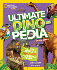 National Geographic Kids - Ultimate Dino-pedia: (Second edition)