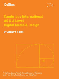 Collins Cambridge International AS & A Level - Cambridge International AS & A Level Digital Media and Design Student’s Book: (Second edition)