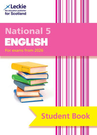 Leckie Student Book - National 5 English: Comprehensive textbook for the CfE