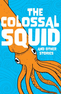 Little Wandle Code - The Colossal Squid and Other Stories: Start the Code Anthology