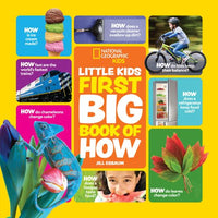 National Geographic Kids - Little Kids First Big Book of How: Fact-filled fun book about how things work