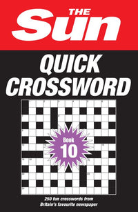 The Sun Puzzle Books - The Sun Quick Crossword Book 10: 250 entertaining crosswords