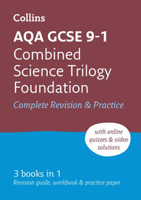 Collins GCSE Grade 9-1 Revision - AQA GCSE 9-1 Combined Science Foundation Complete Revision and Practice: Ideal for the 2027 and 2028 exams includes online edition, quizzes and video solutions