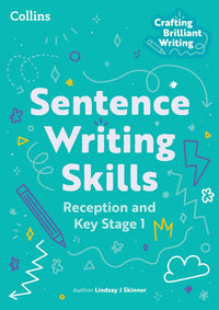Crafting Brilliant Writing - Sentence Writing Skills: Reception and Key Stage 1