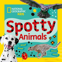 National Geographic Kids - Spotty Animals: A fun first board book for toddlers to learn about animals