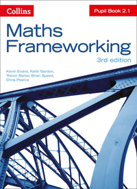 Maths Frameworking - KS3 Maths Pupil Book 2.1 (9780007537747)