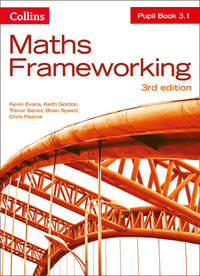 Maths Frameworking - KS3 Maths Pupil Book 3.1 (9780007537778)
