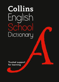 Collins School Dictionaries - School Dictionary: Trusted support for learning (Sixth edition)