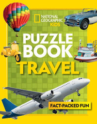 National Geographic Kids - Puzzle Book Travel: Brain-tickling quizzes, sudokus, crosswords and wordsearches