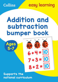 Collins Easy Learning KS1 - Addition and Subtraction Bumper Book Ages 5-7: Ideal for home learning