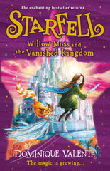 Starfell: Willow Moss and the Vanished Kingdom (Starfell, Book 3)