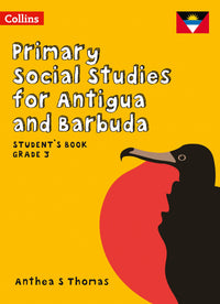 Primary Social Studies for Antigua and Barbuda - Student’s Book Grade 3 (9780008324919)