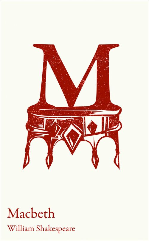 Macbeth Monogram Macbeth by William Shakespeare – Collins