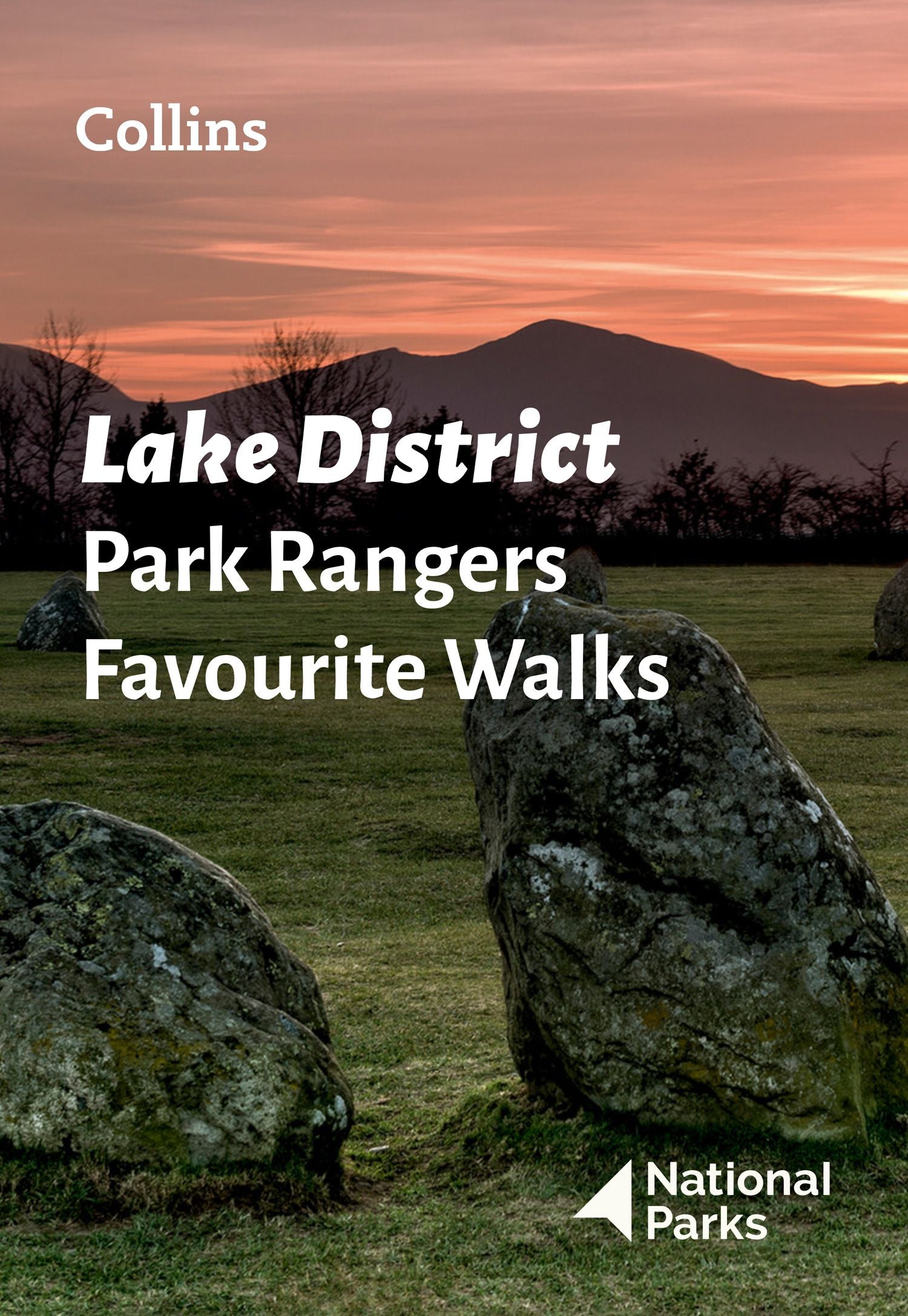 Lake District Park Rangers Favourite Walks by – Collins