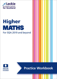 Leckie Practice Workbook - Higher Maths: Practise and Learn SQA Exam Topics (9780008446727)
