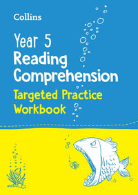 Collins KS2 Practice - Year 5 Reading Comprehension Targeted Practice Workbook: Ideal for use at home