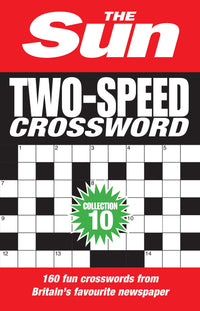 The Sun Puzzle Books - The Sun Two-Speed Crossword Collection 10: 160 two-in-one cryptic and coffee time crosswords (9780008535889)