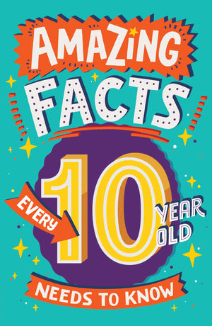 Amazing Facts Every Kid Needs to Know