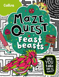 Maze Quest - Feast Beasts: Solve 50 mazes in this adventure story for kids aged 7+ (9780008599577)