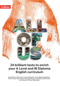 All of Us KS5 Anthology: 24 brilliant texts to enrich your A Level and IB English curriculum (9780008643416)