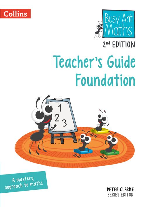 Busy Ant Maths 2nd Edition - Teacher's Guide Foundation – Collins