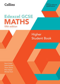 Collins GCSE Maths - GCSE Maths Edexcel Higher Student Book: (Fifth edition)