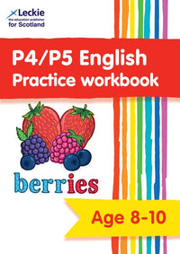 Leckie Primary Success - P4/P5 English Practice Workbook: Extra Practice for CfE Primary School English