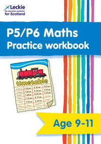 Leckie Primary Success - P5/P6 Maths Practice Workbook: Extra Practice for CfE Primary School Maths