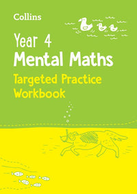 Collins KS2 Practice - Year 4 Mental Maths Targeted Practice Workbook: Ideal for use at home