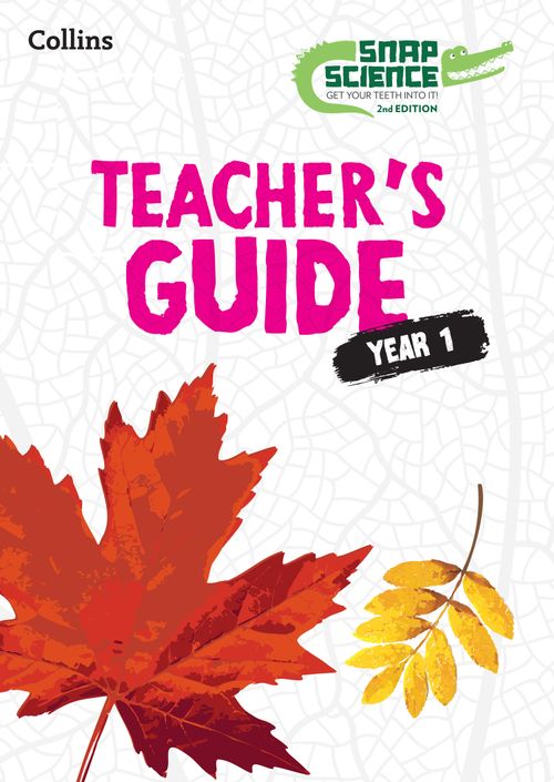 Snap Science Teacheru2019s Guide Year 1 by – Collins