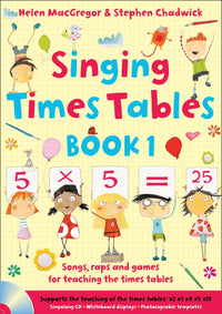 Singing Subjects - Singing Times Tables Book 1: Songs, raps and games for teaching the times tables (9781408194751)